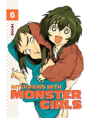 cover image of Interviews with Monster Girls, Volume 6